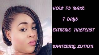 DIY HOW TO MAKE 7 DAYS EXTREME HALF CAST WHITENING LOTION [upl. by Roxine]