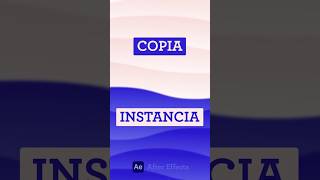 After Effects Copia vs Instancia aftereffects ediciondigital [upl. by Auka852]