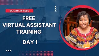 Day 1  Free Virtual Assistant Training  Beginner Friendly [upl. by Konikow]