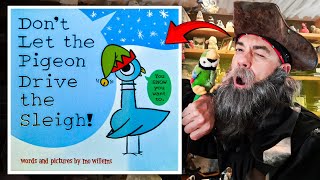 quotDont Let the Pigeon Drive the Sleighquot by Mo Willems [upl. by Frulla]