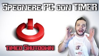 Come spegnere il Computer in automatico  Timed Shutdown [upl. by Ermin]