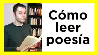 Cómo leer poesía  Leer un poema  Recitar poesía [upl. by Fleta]