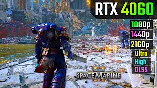 Warhammer 40K Space Marine 2  RTX 4060  1080p 1440p 4K DLSS [upl. by Aivul]