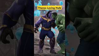 Thanos loving Hulk [upl. by Zetana]