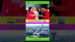 Pakistani Women Shocked By Chennai City Development shorts pakistanireaction [upl. by Yerdua594]