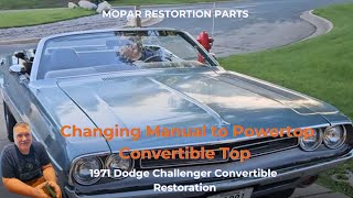 1971 Dodge Challenger Convertible Restoration Changing Manual to Powertop Convertible Top mopar [upl. by Nivanod]