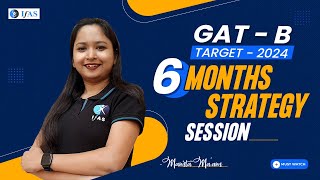 How To Crack GAT B Exam in 6 months Strategy Session  GAT B 2024  DONT MISS THIS [upl. by Attelliw]