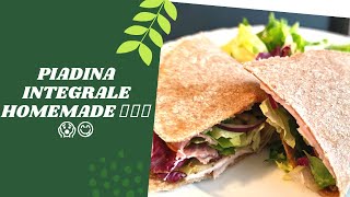 Piadina integrale con solo due ingredientiFatta in casaTortilla integral con solo dos ingredientes [upl. by Odlavu]