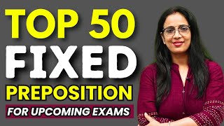 Top 50 Important Fixed Preposition For All Exams  SSC CGL MTS 2024 CPO amp CHSL Mains  UC LIVE [upl. by Susana]