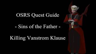 OSRS Sins of the Father Vanstrom Klause Guide [upl. by Askari853]