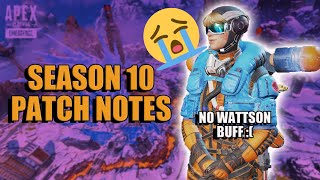 Apex Legends Season 10 Patch Notes Overview NO WATTSON BUFF [upl. by Bonnice]