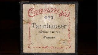 Tannhäuser  Pilgrims Chorus  Richard Wagner 1845  Player piano [upl. by Rehtul]