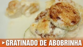 Como Fazer Gratinado de Abobrinha e Palmito [upl. by Hoj]