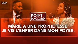 POINT DACCORD  MARIE A UNE PROPHETESSE JE VIS LENFER DANS MON FOYER [upl. by Nnalyrehc]