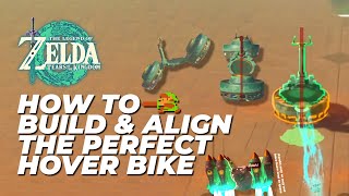 THE IMPROVED PERFECT HOVER BIKE 25  HOW TO Build and align it in Zelda Tears of the Kingdom [upl. by Kcinimod]