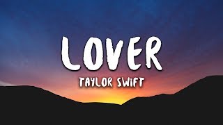 Taylor Swift  Lover Lyrics [upl. by Nosyarg]