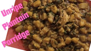 Simple Healthy Unripe Plantain Porridge Recipe [upl. by Amla]