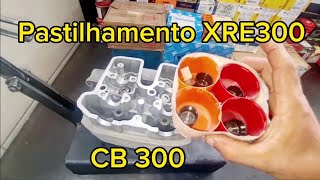 Pastilhamento do cabeçote XRE 300 E CB 300 [upl. by Ahsoik]