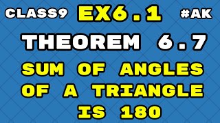 8 Theorem 67 class 9 how to prove sum of angles of a triangle is 180 [upl. by Matazzoni]