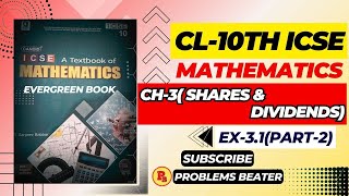 Shares and Dividends  Ex31  Part2  CL10TH  Evergreen Book ProblemsBeater [upl. by Idyh]