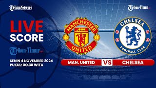 🔴 MANCHESTER UNITED VS CHELSEA FC  LIGA INGGRIS [upl. by Aleira]