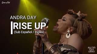 Andra Day  Rise Up Sub Español  Inglés [upl. by Leuqcar33]