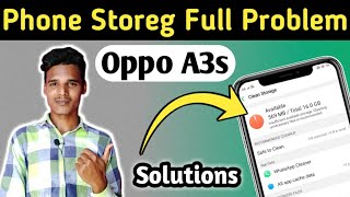 Oppo A3s Internal Storage Problem  How To Solve Storage Problem In Oppo A3s [upl. by Iahc]