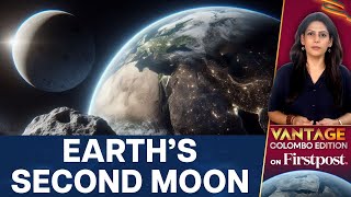 Earth to Get a Second Moon Here’s Why  Vantage with Palki Sharma [upl. by Debbee134]