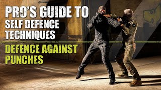 Defending Against Punches  Pros Guide to Self Defence Techniques [upl. by Demmy]