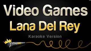 Lana Del Rey  Video Games Karaoke Version [upl. by Stephan352]