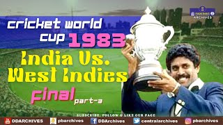 1983  Cricket World Cup Final  India Vs West Indies  Part 3 [upl. by Susy]