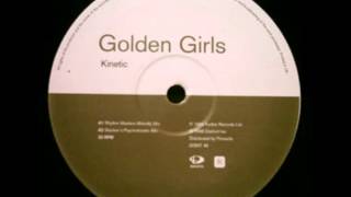 Golden Girls  Kinetic Rhythm Masters Melodic Mix [upl. by Nishom]