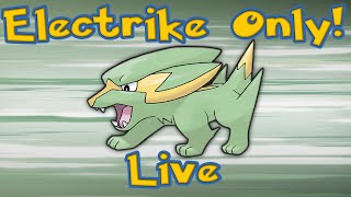 Can I Beat Pokemon Emerald With Just 1 Electrike LIVE [upl. by Korry]