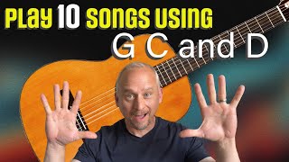 10 Classic Songs Using Just G C and D  Easy Guitar Tutorial [upl. by Daht428]