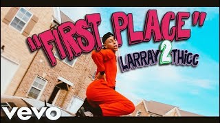 THE RACE REMIX  FIRST PLACE  LARRAY OFFICIAL MUSIC VIDEO [upl. by Novelc]