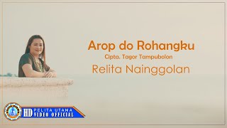 Relita Nainggolan  Arop Do Rohangku  Lagu Batak Terbaik Dan Terpopuler 2022 Official Music Video [upl. by Fineberg]