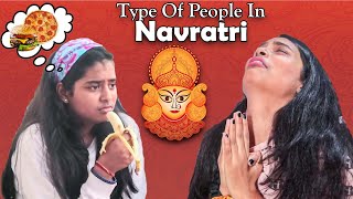 TYPES OF PEOPLE In NAVRATRI l Navratri Special Funny Video l Ayu And Anu Twin Sisters [upl. by Anik]