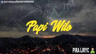 Papi Wilo  Nadie Muere De Amor Lyric LETRA [upl. by Assirahc]