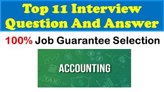 Accountant Interview Question amp Answer [upl. by Rianon]