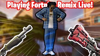 Fortnite Remix Live [upl. by Walczak]