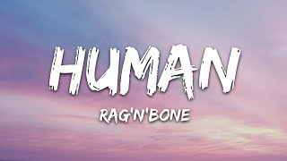 RagnBone Man  Human Lyrics [upl. by Nirol]