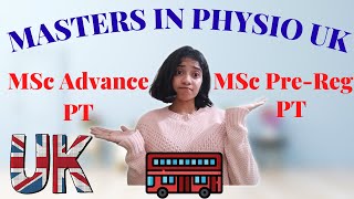 MASTERS IN PHYSIOTHERAPY UNIVERSITIES UK  Physiotherapy in UK  MSc PreReg VS MSc Physiotherapy [upl. by Drewett]