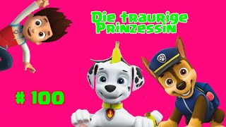 Paw Patrol  Die traurige Prinzessin  100  Hörspiel [upl. by Zuckerman208]