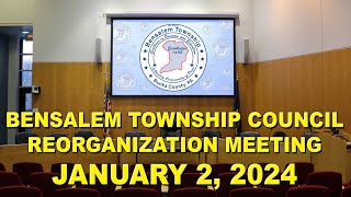 Bensalem Township Council Reorganization Meeting  January 2 2024 [upl. by Nylia]