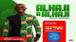 ALHAJI AND ALHAJI WITH SENA NOMBO CITIZEN TV GHANA 14092024 [upl. by Arte460]