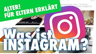 Was ist Instagram Wie geht Instagram Tutorial amp Für Eltern erklärt [upl. by Madelle236]