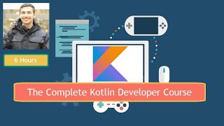 The Complete Kotlin Developer Course 6 hours [upl. by Alag]