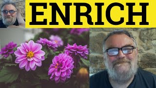 🔵 Enrich Meaning  Enrichment Examples  Enriching Definition  Enrich Enriched Enrichment Enriching [upl. by Anawqahs]