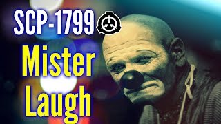 Dr Wondertainments Twisted Joke SCP1799 quotMr Laughquot and the Contagious Curse of Laughter [upl. by Ennaeilsel321]