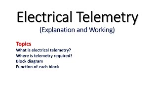 Electrical Telemetry  Telemetry system block diagram and working [upl. by Newfeld]